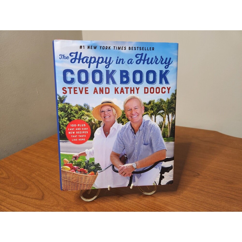 The Happy In A Hurry Cookbook ~ Fast And Easy Recipes ~  Steve And Kathy Doocy